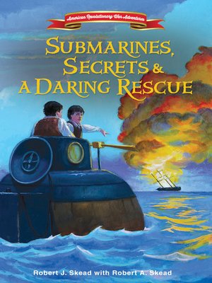 cover image of Submarines, Secrets and a Daring Rescue